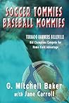 Soccer Tommies, Baseball Mommies