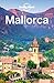 Lonely Planet Mallorca by Lonely Planet