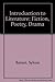 An Introduction to Literature: Fiction, Poetry, Drama