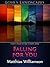 Falling For You by Matthias Williamson Falling For You by Matthias Williamson