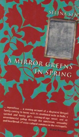 A Mirror Greens in Spring [Dec 31, 2007] Sen, Selina (Paperback)