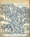 Tough Enough's Indians