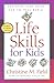 Life Skills for Kids: Equipping Your Child for the Real World