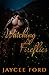 Watching Fireflies (Love Bu...