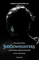 Città del Fuoco Celeste (Shadowhunters #6)