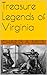 Treasure Legends of Virginia
