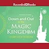Down and Out in the Magic Kingdom by Cory Doctorow