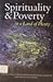 Spirituality and Poverty in a Land of Plenty: Imagining a Future Without Poverty and Inequality in Ireland