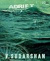 ADRIFT: A True St...