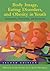 Body Image, Eating Disorders, and Obesity in Youth: Assessment, Prevention, and Treatment