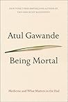 Being Mortal: Med...