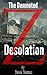The Demented: Desolation (The Demented: Z Book 2)