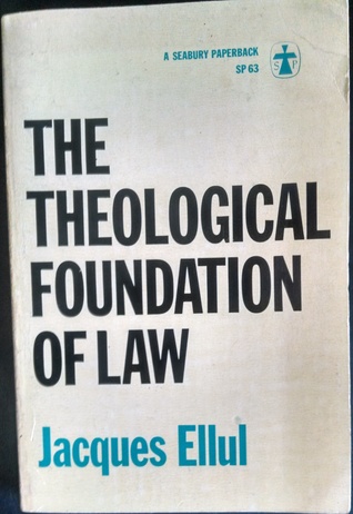 The Theological Foundation of Law (Paperback)