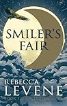 Smiler's Fair by Rebecca Levene