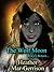 The Wolf Moon (Moon Series #2)