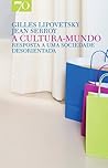 A Cultura-Mundo: ...