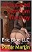 Integrated Femdom Therapy: Eric Blue LLC (Scars of the Whip Training Series Book 7)