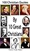 100 Christian Quotes by 10 ...
