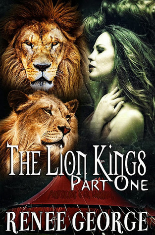 The Lion Kings: Part One (Kindle Edition)
