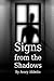 Signs from the Shadows