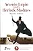 Arsenio Lupin contra Herlock Sholmes by Maurice Leblanc Arsenio Lupin contra Herlock Sholmes by Maurice Leblanc