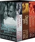 The Deadly Series Bundle: The Kinncaid Brothers #1-3