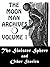 The Moon Man Archives, Volume 1: The Sinister Sphere and Other Stories