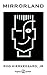 Mirrorland