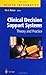 Clinical Decision Support Systems: Theory and Practice (Health Informatics)