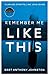 Remember Me Like This