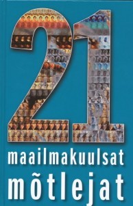 21 maailmakuulsat mõtlejat