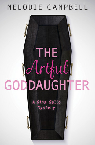 The Artful Goddaughter (Gina Gallo, #3)