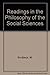 Readings in Philosophy of the Social Sciences