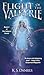 Flight of the Valkyrie (The Valkyrie Trilogy, #2)