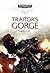Traitor's Gorge