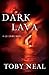 Dark Lava (Lei Crime, #7) by Toby Neal