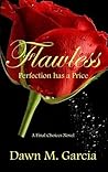 Flawless: Perfect...