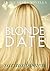 Blonde Date (The Ivy Years,...