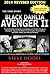 Black Dahlia Avenger II: Presenting the Follow-Up Investigation and Further Evidence Linking Dr. George Hill Hodel to Los Angeles' s Black Dahlia and other 1940s LONE WOMAN MURDERS