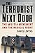 The Terrorist Next Door: Th...