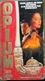 Opium: A Novel