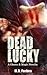Dead Lucky (Ghosts & Magic, #1.5)