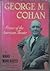 George M. Cohan: Prince of the American Theater