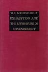 The Literature Of Exhaustion And The Literature Of Replenishment by John Barth The Literature Of Exhaustion And The Literature Of Replenishment by John Barth
