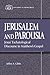 Jerusalem and Parousia