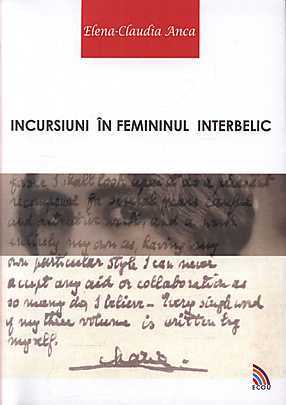 Incursiuni în femininul interbelic