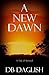 A NEW DAWN