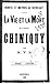 Honte et Mépris au Renégat la Vie et la Mort de l'Apostat Chiniquy