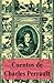Cuentos de Charles Perrault (con índice activo) (Spanish Edition)