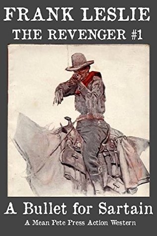 A Bullet for Sartain (The Revenger #1)